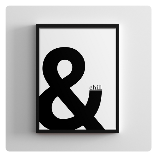 & chill