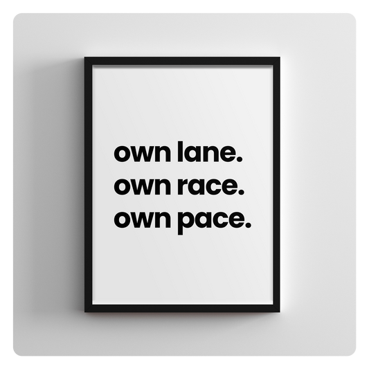 own lane. own race. own pace.