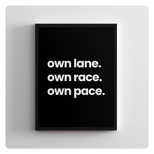 own lane. own race. own pace. (schwarz)
