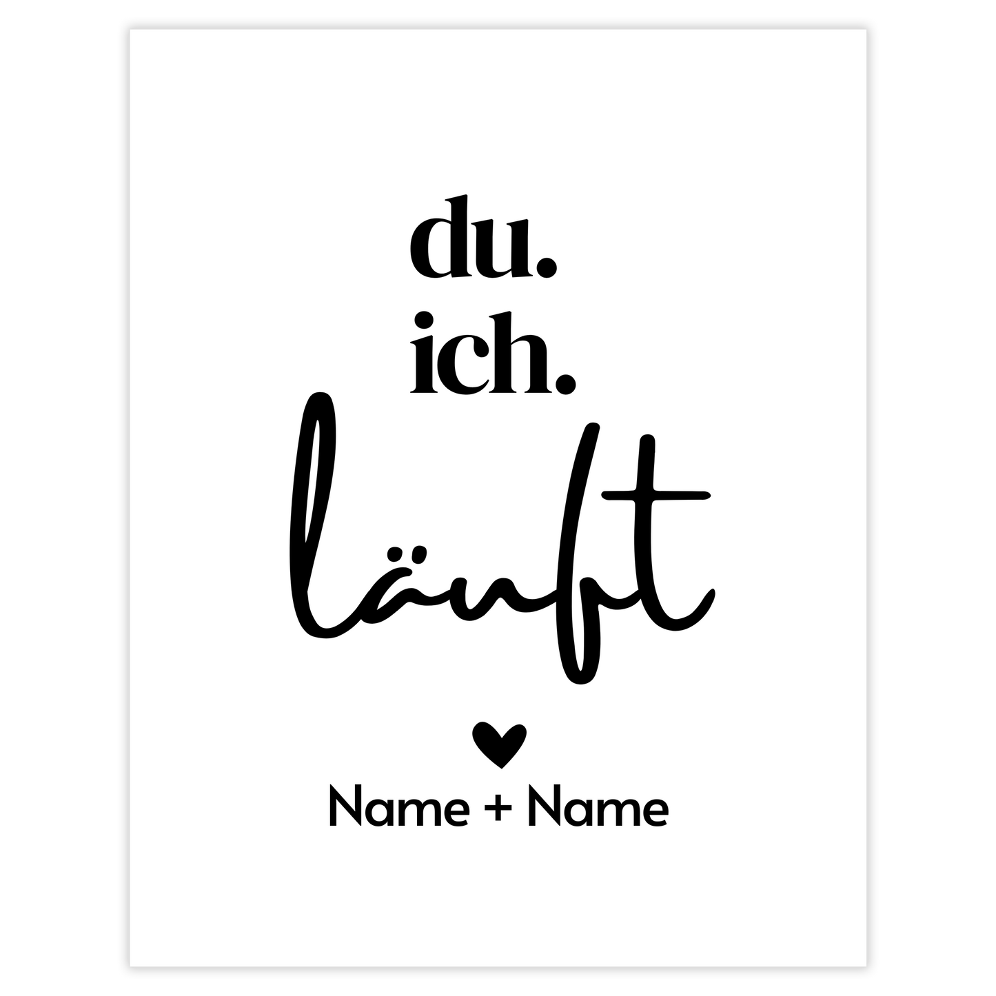du. ich. läuft. - personalisierbar