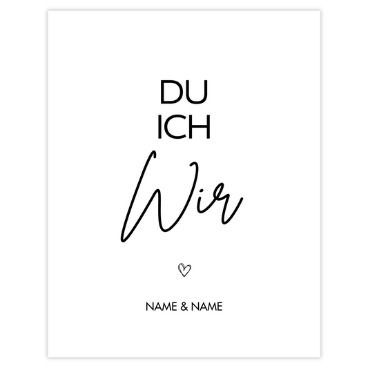 Du, Ich, Wir - personalisierbar