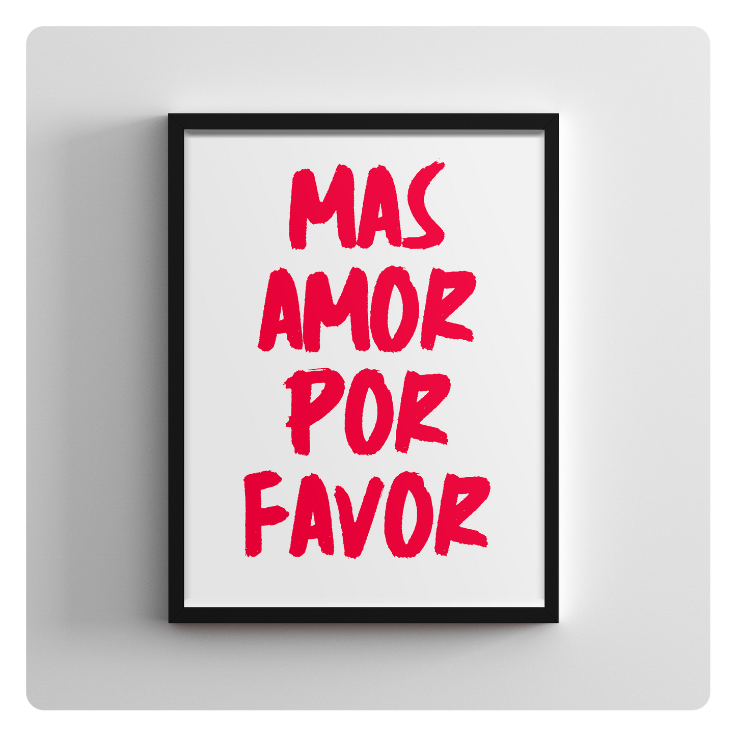 Mas amor por favor