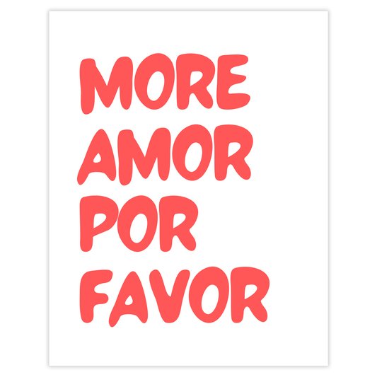 MORE AMOR POR FAVOR