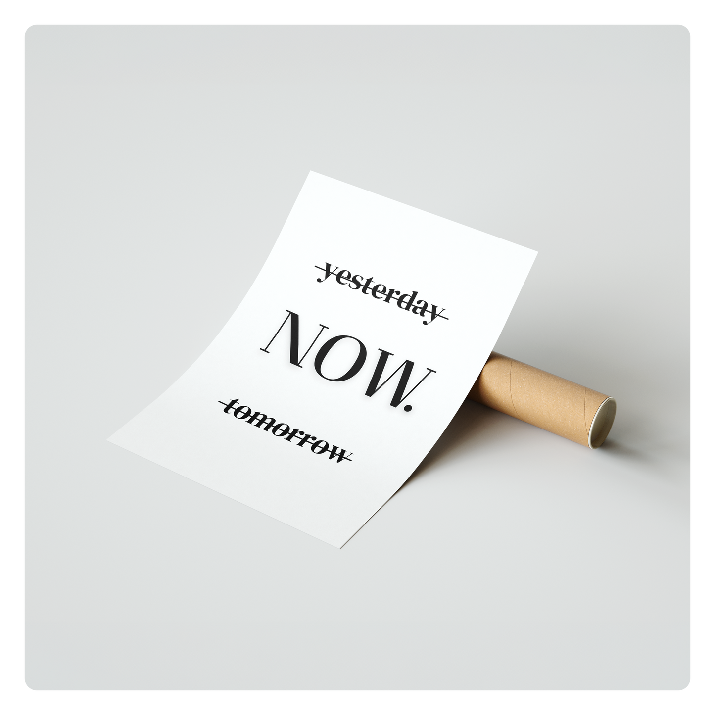 NOW. (Motivations-Poster)