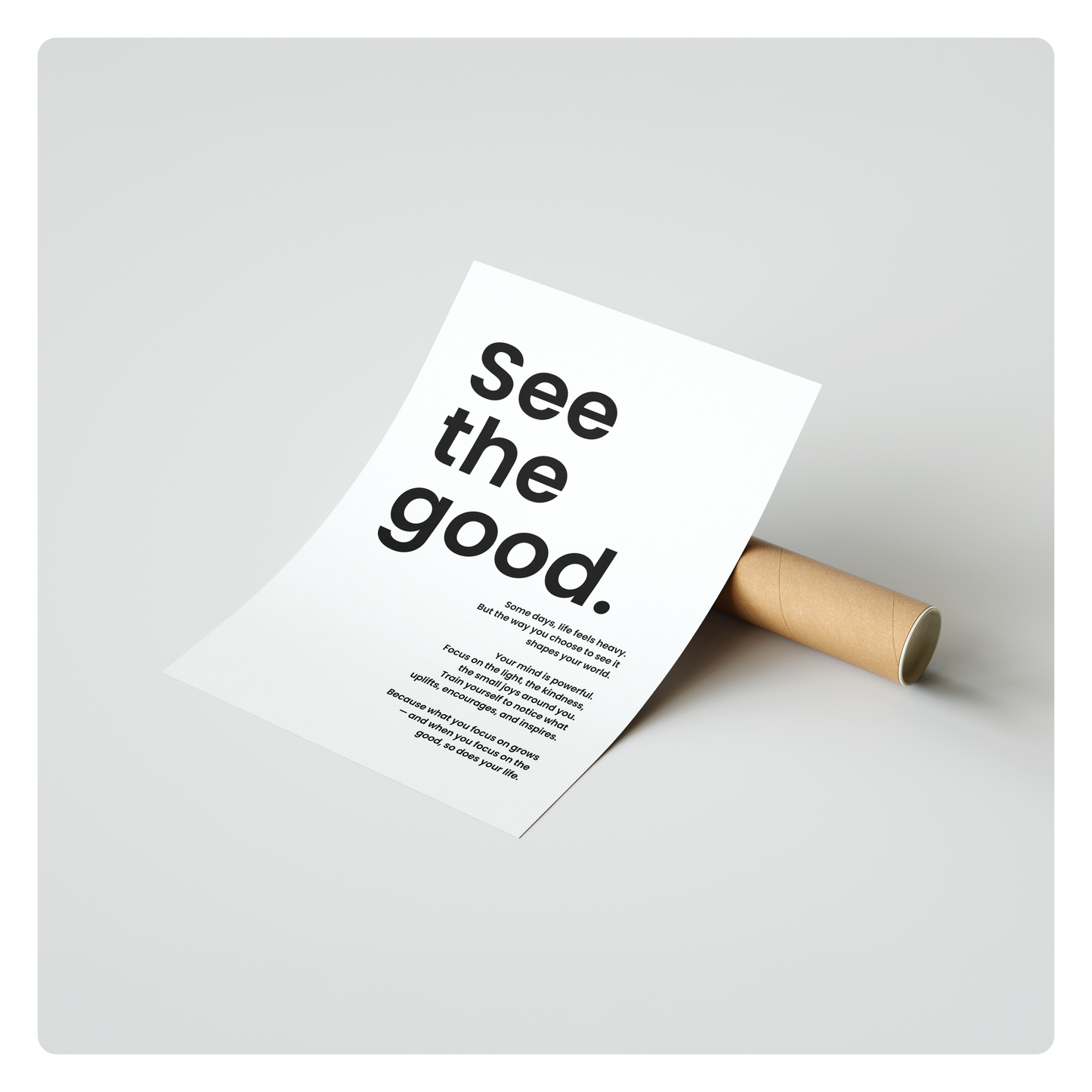 See the good