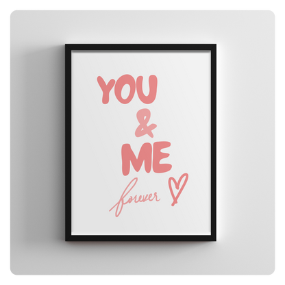 You & Me forever