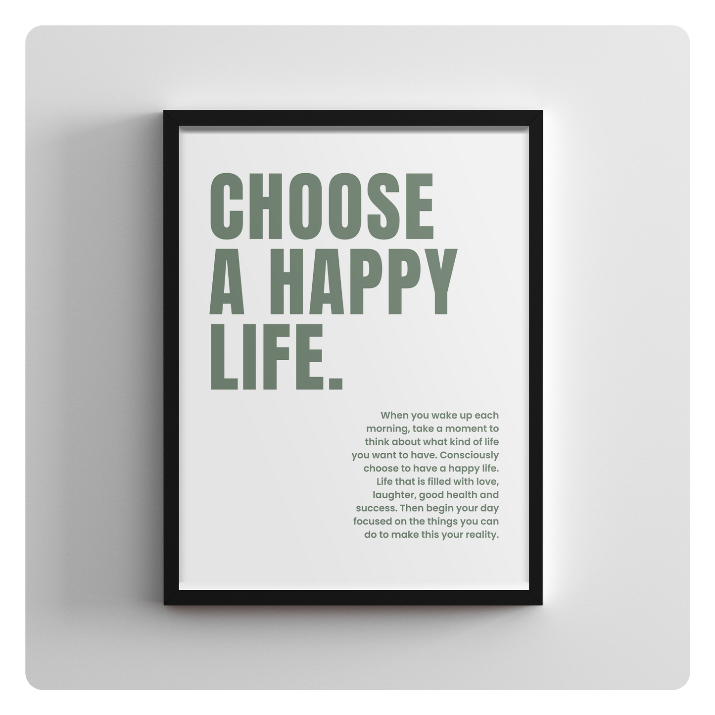 Choose a happy life