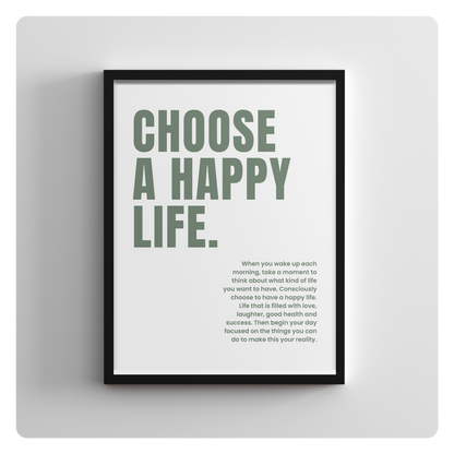 Choose a happy life