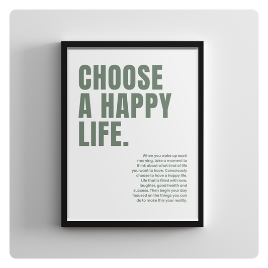 Choose a happy life