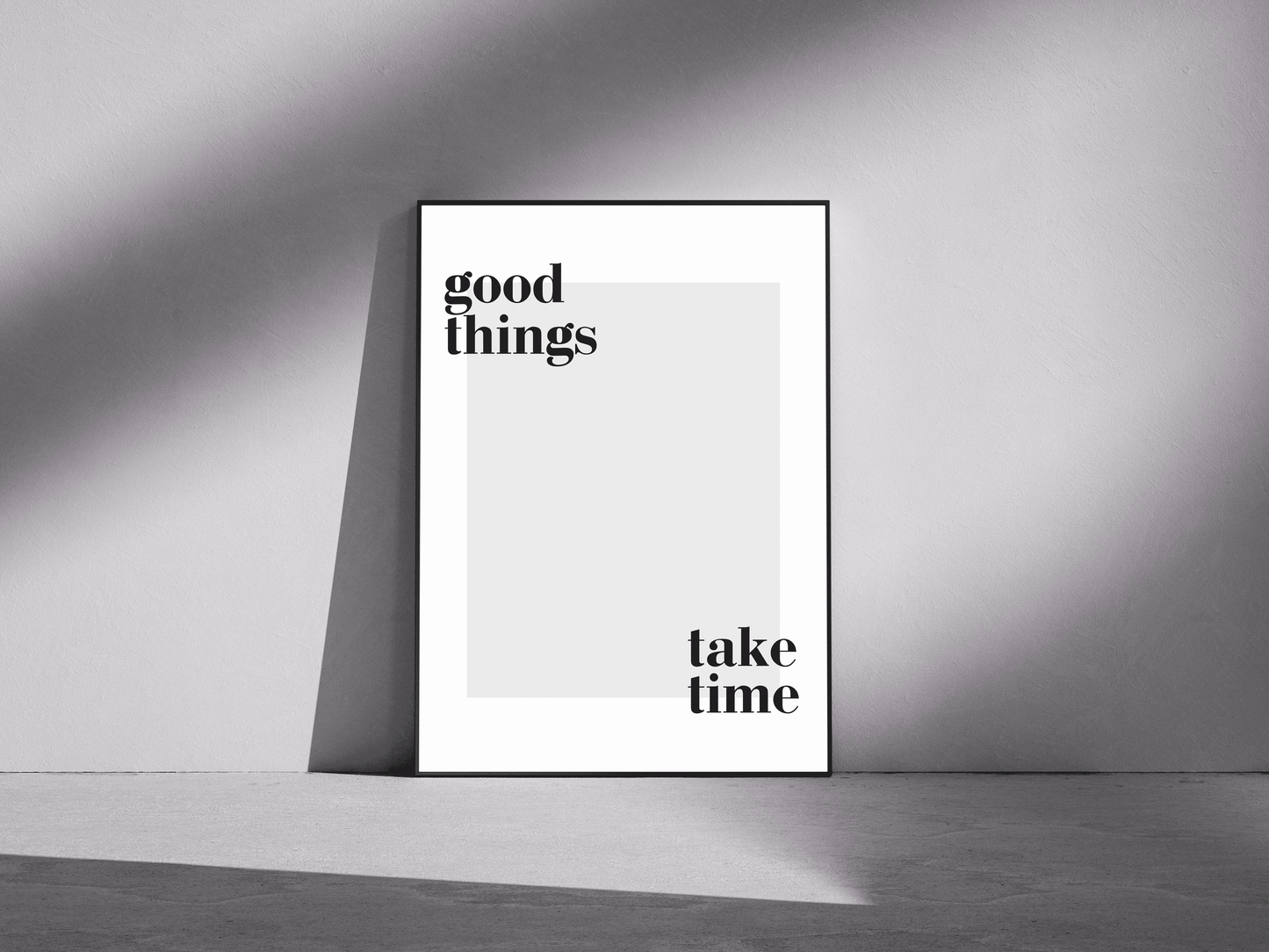 good things take time