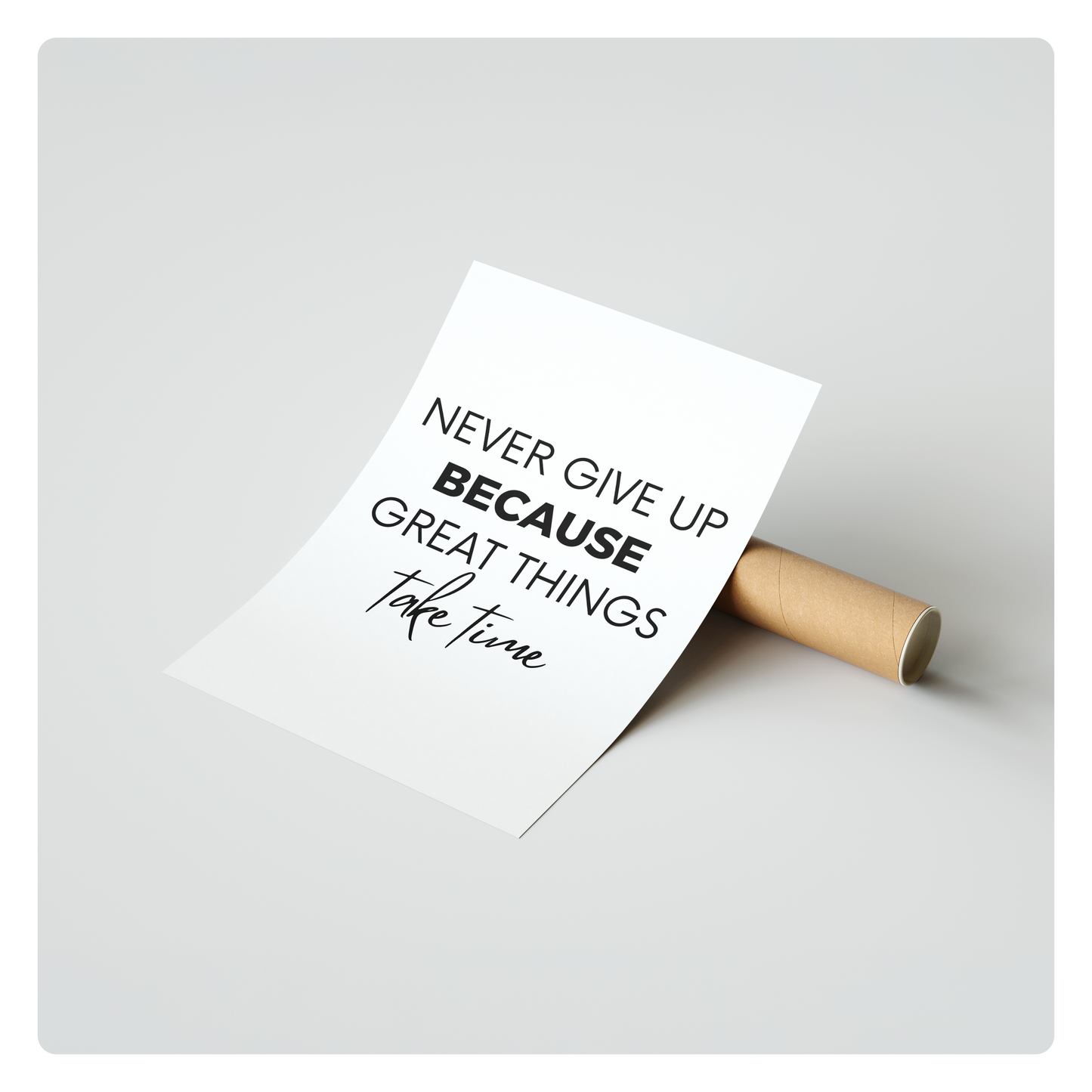 Never give up because great things take time